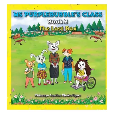 "Ms Purplebubble's Class - Book 2" - "" ("Ebuka-Ugwu Chinenye Santina")