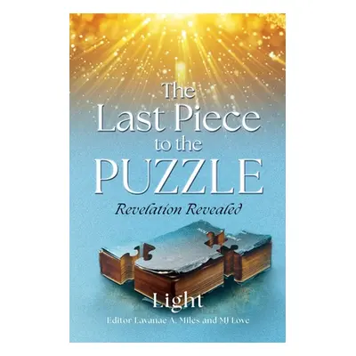 "The Last Piece to the Puzzle: Revelation Revealed" - "" ("Light")