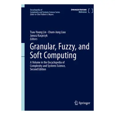 "Granular, Fuzzy, and Soft Computing" - "" ("Lin Tsau-Young")