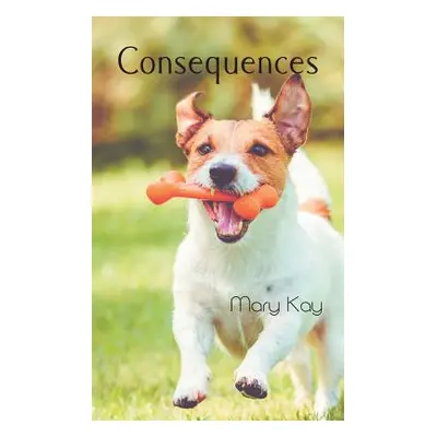 "Consequences" - "" ("Kay Mary")