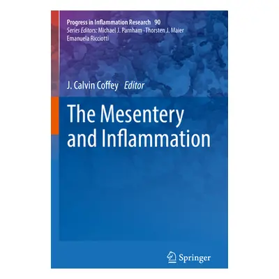 "The Mesentery and Inflammation" - "" ("Coffey J. Calvin")