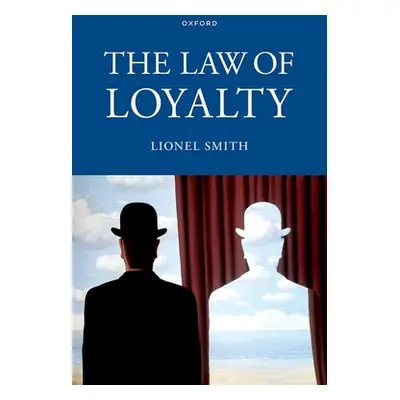 "The Law of Loyalty" - "" ("Smith Lionel")