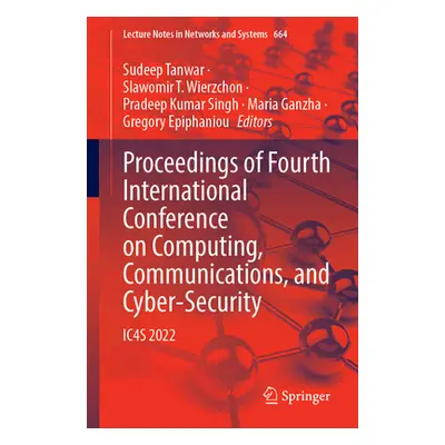 "Proceedings of Fourth International Conference on Computing, Communications, and Cyber-Security