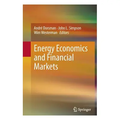 "Energy Economics and Financial Markets" - "" ("Dorsman Andr")