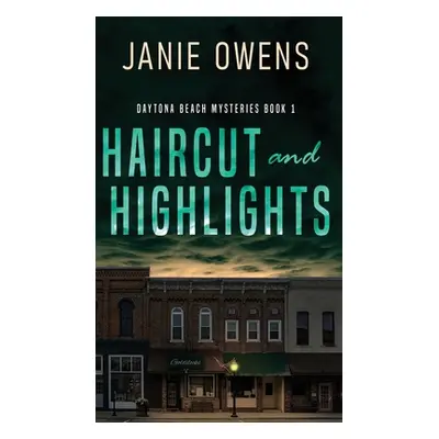 "Haircut and Highlights" - "" ("Owens Janie")