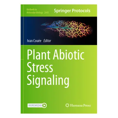 "Plant Abiotic Stress Signaling" - "" ("Coue Ivan")