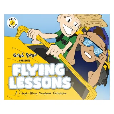 "Flying Lessons: A Laugh-Along Songbook Collection" - "" ("Giggle Spoon")