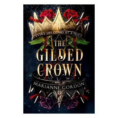 Gilded Crown (Gordon Marianne)