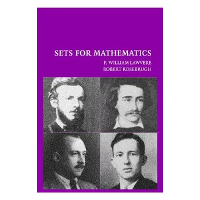 "Sets for Mathematics" - "" ("Lawvere F. William")