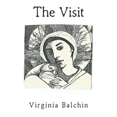 "The Visit" - "" ("Balchin Virginia")