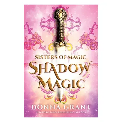 "Shadow Magic" - "" ("Grant Donna")