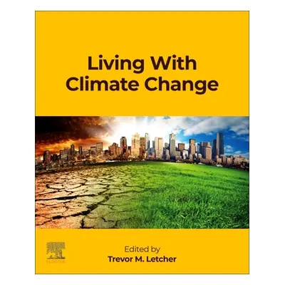 "Living with Climate Change" - "" ("Letcher Trevor")