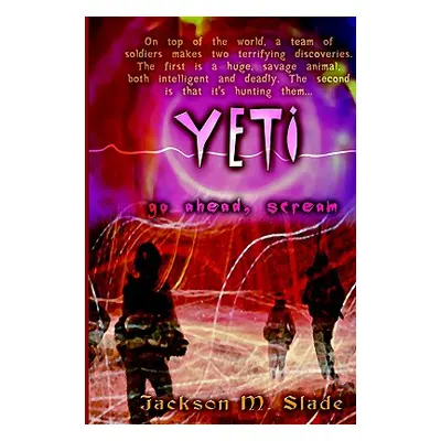 "Yeti" - "" ("Slade Jack")