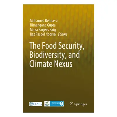 "The Food Security, Biodiversity, and Climate Nexus" - "" ("Behnassi Mohamed")