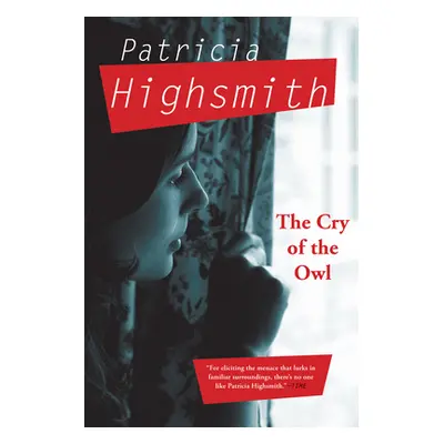 "The Cry of the Owl" - "" ("Highsmith Patricia")