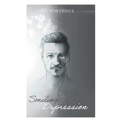 "Smiling Depression" - "" ("Porteous J. J.")