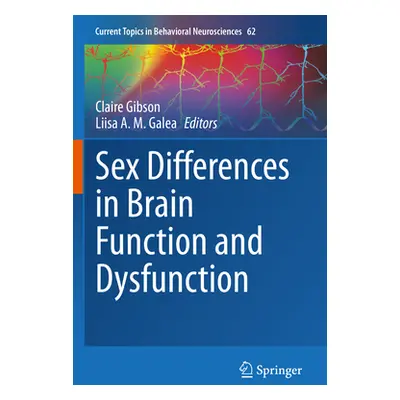 "Sex Differences in Brain Function and Dysfunction" - "" ("Gibson Claire")