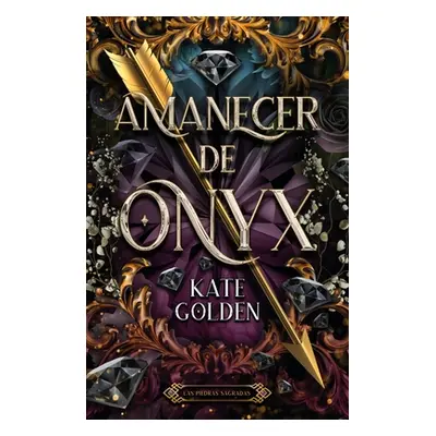 "Amanecer de Onix" - "" ("Golden Kate")