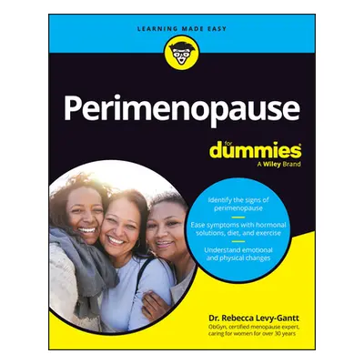 "Perimenopause for Dummies" - "" ("Levy-Gantt Rebecca")