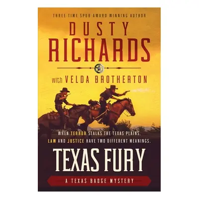 "Texas Fury" - "" ("Richards Dusty")