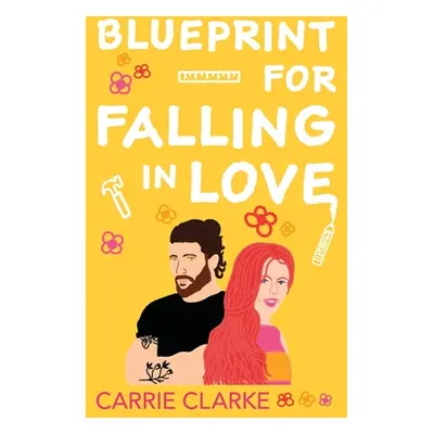 "Blueprint for Falling in Love" - "" ("Clarke Carrie")