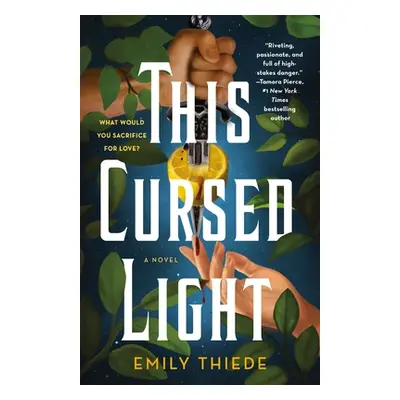 "This Cursed Light" - "" ("Thiede Emily")