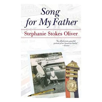 "Song for My Father: Memoir of an All-American Family" - "" ("Oliver Stephanie Stokes")