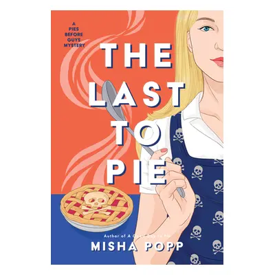 "The Last to Pie" - "" ("Popp Misha")