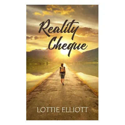 "Reality Cheque" - "" ("Elliott Lottie")