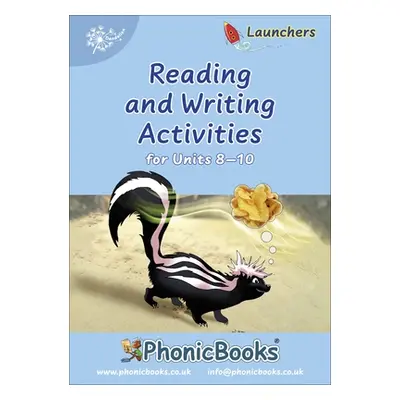 "Phonic Books Dandelion Launchers Reading and Writing Activities Units 8-10