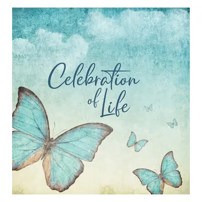 "Celebration of Life - Family & Friends Keepsake Guest Book to Sign In with Memories & Comments: