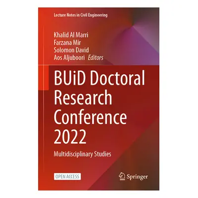 "Buid Doctoral Research Conference 2022: Multidisciplinary Studies" - "" ("Al Marri Khalid")