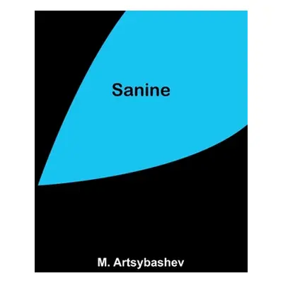 "Sanine" - "" ("Artsybashev M.")