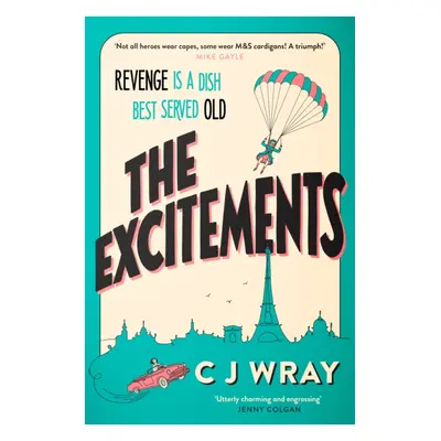 "Excitements" - "Two National Treasures seek revenge in this delightful mystery for fans of The 