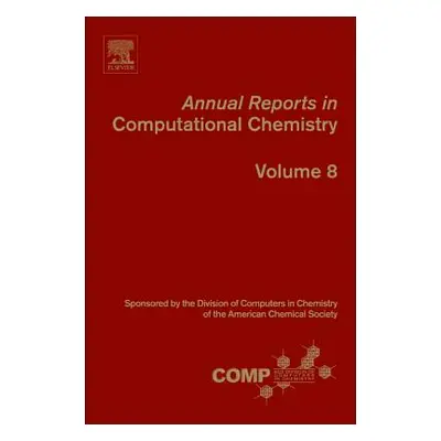 "Annual Reports in Computational Chemistry" - "" ("Wheeler Ralph A.")