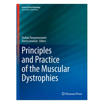 "Principles and Practice of the Muscular Dystrophies" - "" ("Narayanaswami Pushpa")