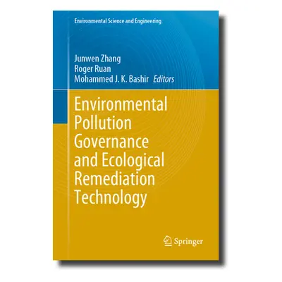 "Environmental Pollution Governance and Ecological Remediation Technology" - "" ("Zhang Junwen")