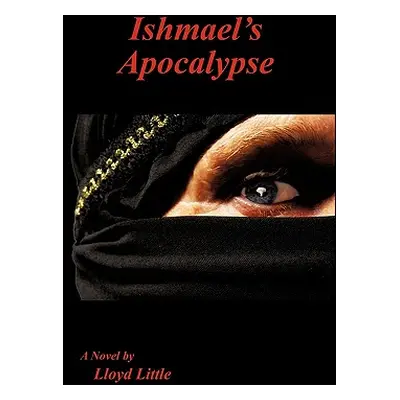 "Ishmael's Apocalypse" - "" ("Little Lloyd")