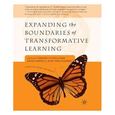 "Expanding the Boundaries of Transformative Learning: Essays on Theory and PRAXIS" - "" ("O'Sull