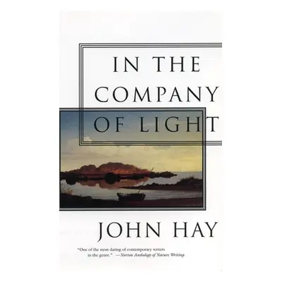 "In the Company of Light" - "" ("Hay John")