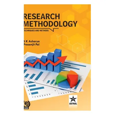 "Research Methodology: Techniques and Methods" - "" ("Acharya S. K.")