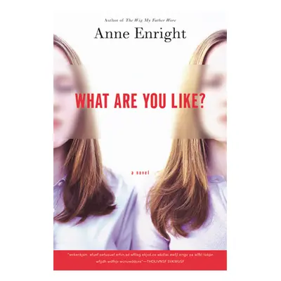 "What Are You Like?" - "" ("Enright Anne")