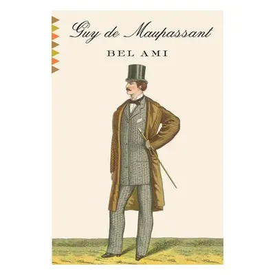 "Bel Ami" - "" ("de Maupassant Guy")