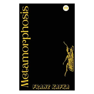 "The Metamorphosis: Franz Kafka" - "" ("Kafka Franz")