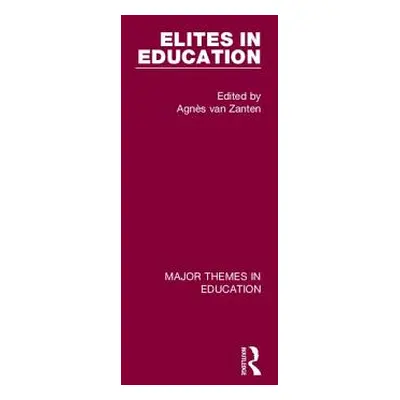 "Elites in Education" - "" ("Van Zanten Agnes")