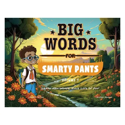 "Big Words for Smarty Pants: Volume 1" - "" ("Tietcheu Camron")