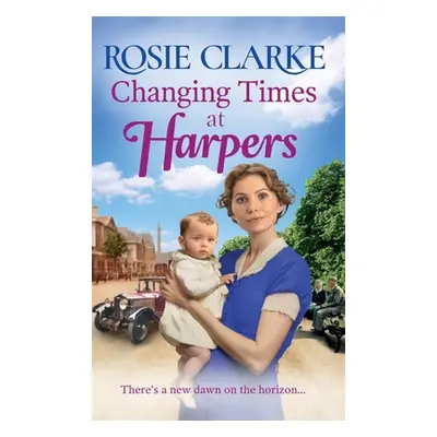 "Changing Times at Harpers" - "" ("Clarke Rosie")