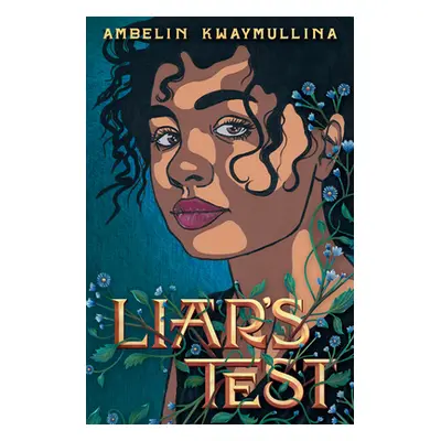 "Liar's Test" - "" ("Kwaymullina Ambelin")