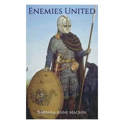 "Enemies United" - "" ("Machin Barbara Anne")