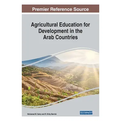 "Agricultural Education for Development in the Arab Countries" - "" ("Samy Mohamed M.")